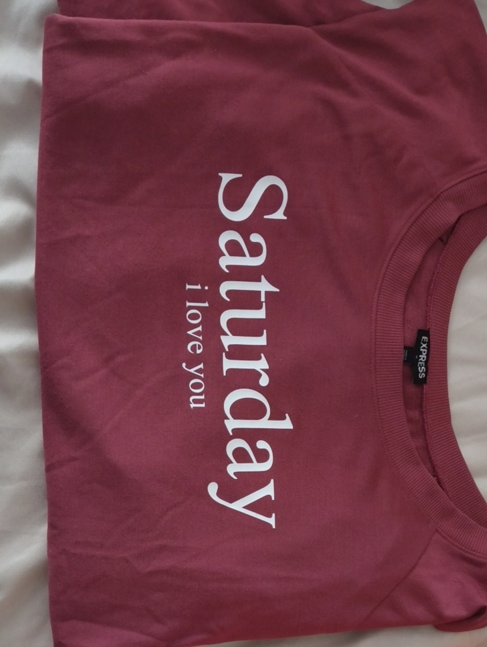 Express mauve crewneck Sweatshirt  with white 'Saturday i love you' print